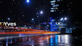 Famous LOOP ft. Lil Cherry - Yves (Audio Visualizer) Wealth