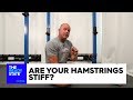 Are your hamstrings stiff