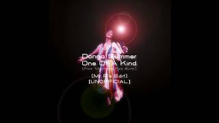 Donna Summer / One Of A Kind (Mr P&#39;s Edit from &quot;MacArthur Park Suite&quot;) [UNOFFICIAL]