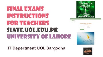 Final Exams instruction for Teachers || Online exam on Slate || UOL Learning Channel