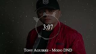 Tony Aguirre - Modo DND