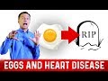 Eggs Increase Your Risk of Early Death from a  Heart Attack...NEW STUDY!
