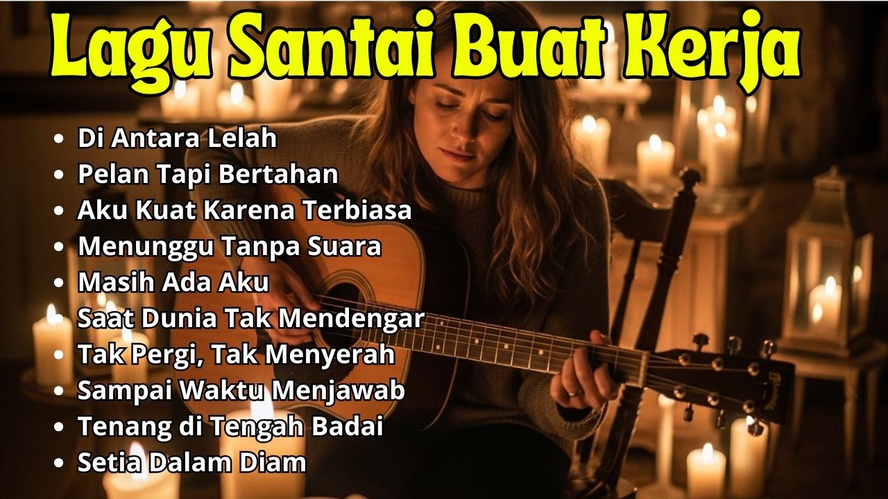 🎧 MUSIK KERJA TENANG DAN HALUS | SLOW ROCK MELLOW