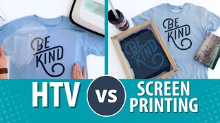 Heat Transfer Vinyl vs Screen Printing - Which Method is Best?