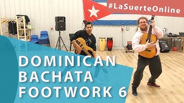 Dominican bachata footwork 6 - Intermediate Sequence