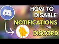 How to Turn OFF Discord Notifications - Free Guide 2025