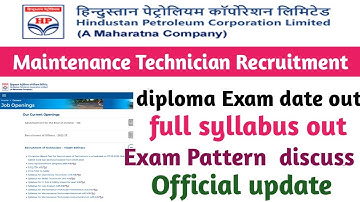 HPCL exam date out||hpcl full syllabus out||hpcl recruitment 2022||maintenance technician||official