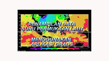[Tutorial GRADS] Penampilan Data Suhu Permukaan Laut dari NOAA