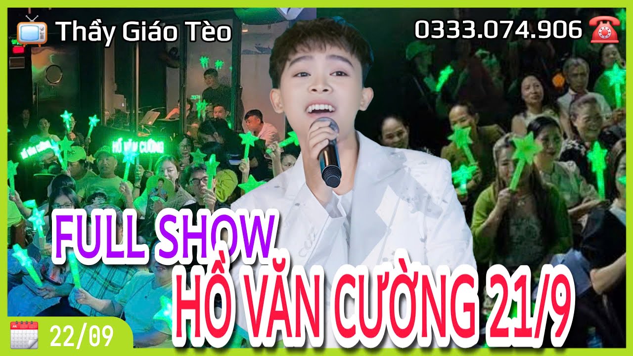 FULL Show Hồ Văn Cường 21/9 phòng trà Bến Thành: hát quá hay thưởng nóng dồn dập