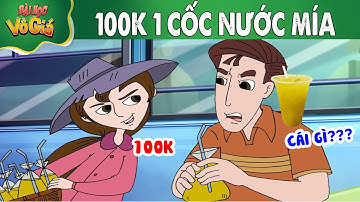 100K 1 CỐC NƯỚC MÍA - PHIM HOẠT HÌNH - Truyện Cổ tích -  Quà tặng cuộc sống - Nghệ thuật sống