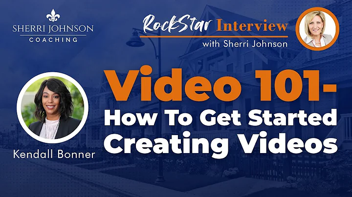 How to Get Started Making Videos With Kendall Bonner