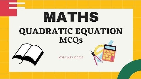 IMPORTANT MCQs || QUADRATIC EQUATION || Mathematics Class-10 ICSE || Maths - 2 || Brain Sparks