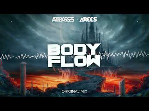 ARTBASSES x Arees - Body Flow (Original Mix)