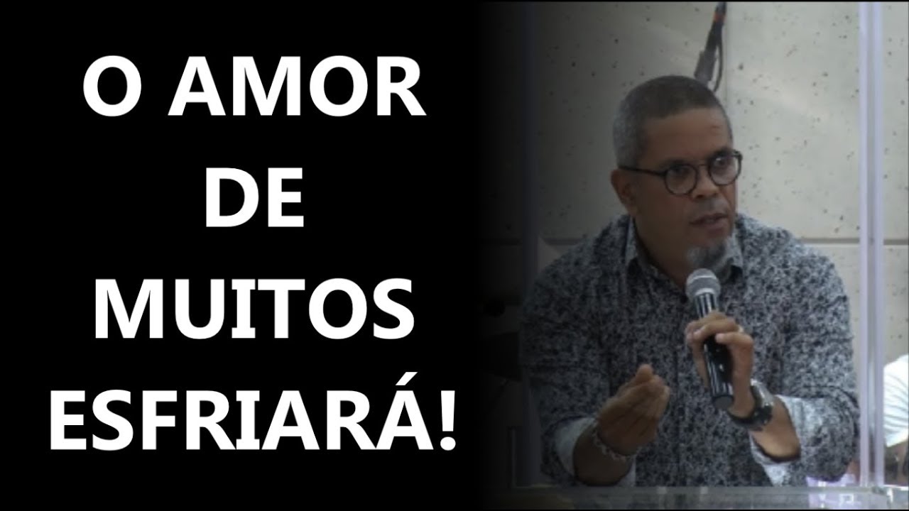 Onde Fala Na Bíblia Que O Amor De Muitos Esfriará