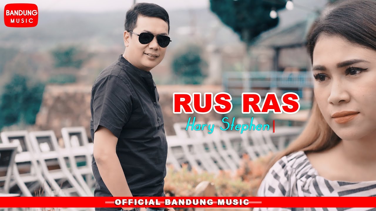 Rus Ras Hary Stephen Official Bandung Music Youtube 
