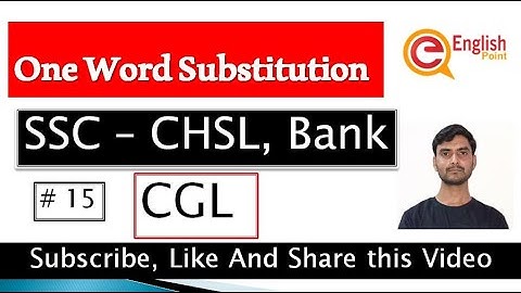 #15 | One Word Substitution | SSC - CHSL, CGL | Bank | NDA