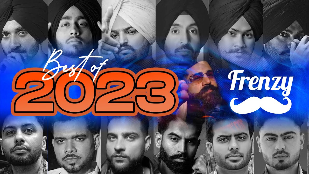 BEST OF 2023 feat ARJAN VAILLY SOFTLY  more    DJ FRENZY    Latest Punjabi Mashup 2023