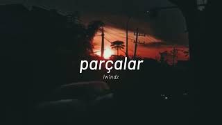 Alba &amp; Ravend - Parçalar ( slowed + reverb ) 2편 #음악 #느린음악 #Parçalar