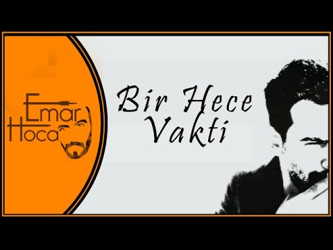 Emar  Hoca - Bir Hece Vakti