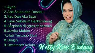 Hetty Koes Endang - Ayah - Apa Salah Dan Dosaku | Desember Kelabu Full Album