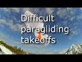 Crazy paragliding takeoff compilation | Hike&Fly with an EN D