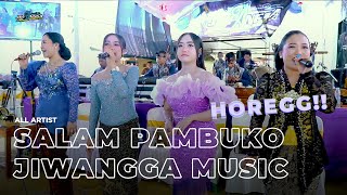 Salam Pambuko Jiwangga Music (All Artist) - Jiwangga Music // Live at Wedding Siska & Fauzan