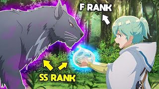 Weakest Tamer Found A F-Rank Slime Which Is Actually A Ss-Rank In Disguise - Anime Recap