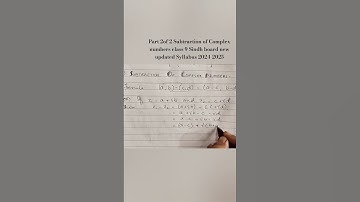 Part 2 of 2 Subtraction  of Complex numbers class 9 Sindh board new updated Syllabus 2024-2025