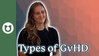 What are the different types of graft versus host disease? #AML