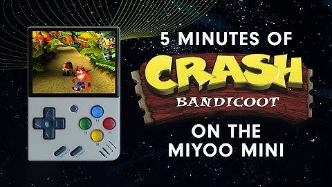5 minutes of Crash Bandicoot PS1 on the Miyoo Mini