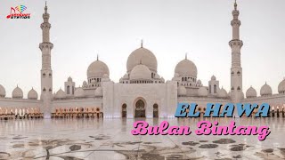 El Hawa - Bulan Bintang (Official Music Video)