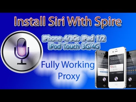 How to Install Siri on iPhone 4/3GS iPod Touch 3G/4G & iPad 2 - Working Spire Proxy