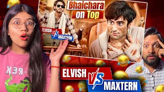 Bhaichara on Top _ Elvish vs Maxtern Harsh Beniwal | Reaction India