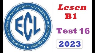 ECL B1 Lesen - Test 16 ( 2023 )