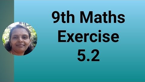 9th Maths|Exercise 5.2