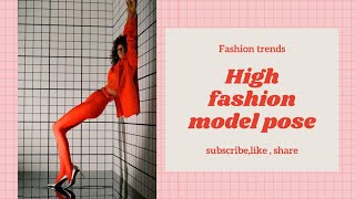 High fashion pose | high fashion model | how to pose like high fashion