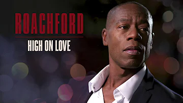 Roachford - High on Love (Official Audio)