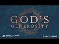 Gods Generosity, Part 2: We Have Been Included | Allen Jackson Ministries