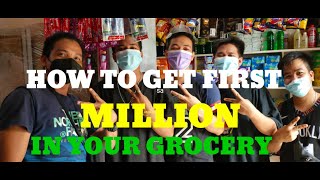 HOW TO GET FIRST MILLION IN YOUR GROCERY.