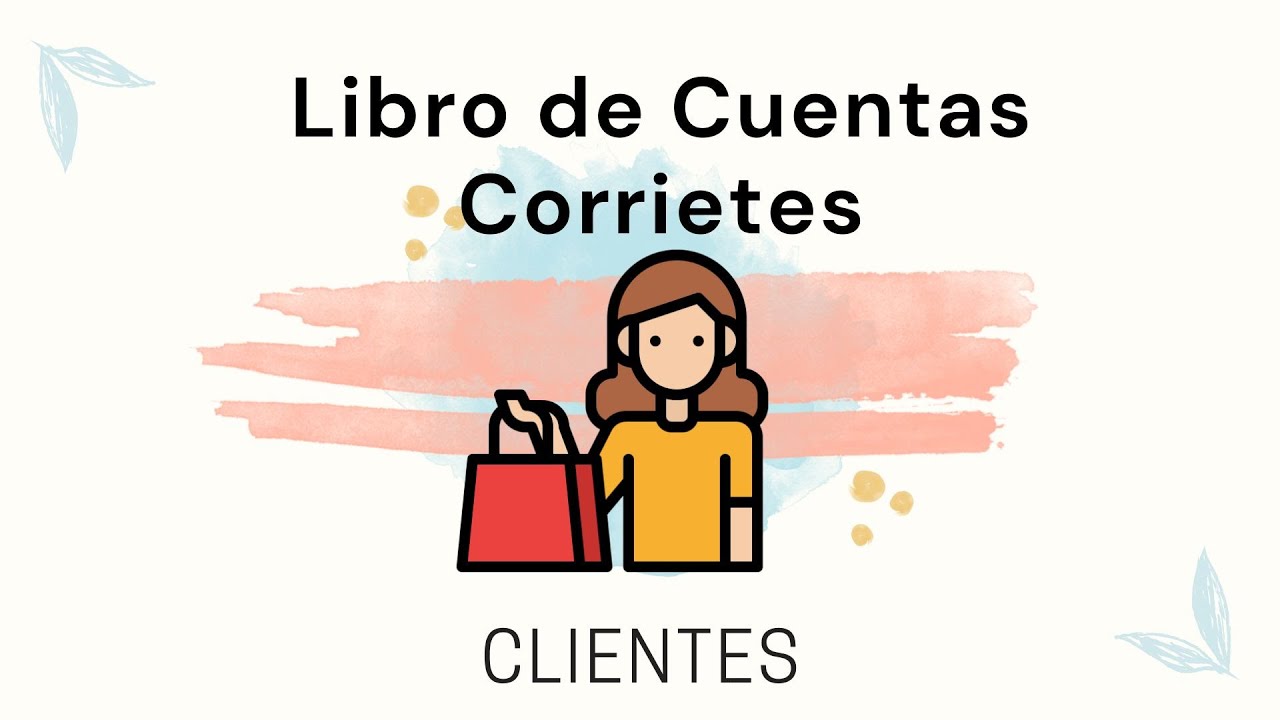 Libro cuentas corrientes de clientes 