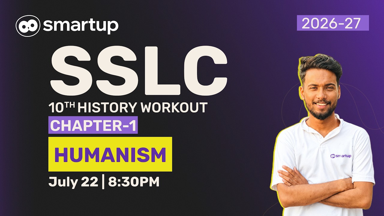 SSLC HISTORY WORKOUT | 2026-27 | CHAPTER 1 | HUMANISM