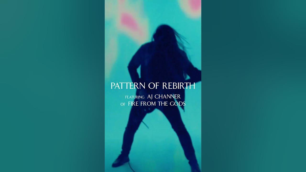 Pattern of Rebirth - Coming Soon, music video, single