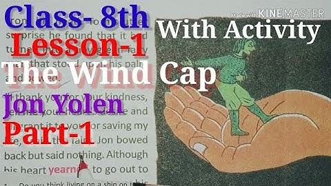 The Wind Cap Written by Jone Yolen, /Class-VIII English, Lesson 1,/The Wind Cap in bengali Analysis