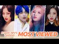 [TOP 100] MOST VIEWED K-POP MUSIC VIDEOS OF ALL TIME  • March 2020