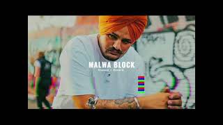 MALWA BLOCK [ SLOWED REVERB ] — SIDHU MOOSE WALA