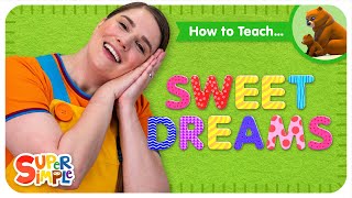 how to teach sweet dreams energy reset song for kids