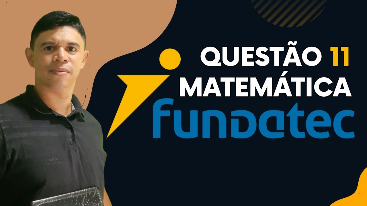 Banca Fundatec 👉 Questão 11 Matemática Nível Médio #matemática