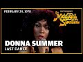 Last Dance Donna Summer The Midnight Special Last Dance Donna Summer The Midnight Special