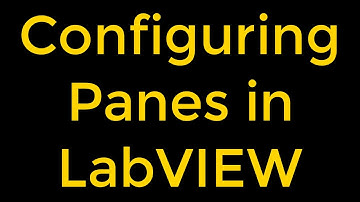 Configuring Panes in National Instruments LabVIEW