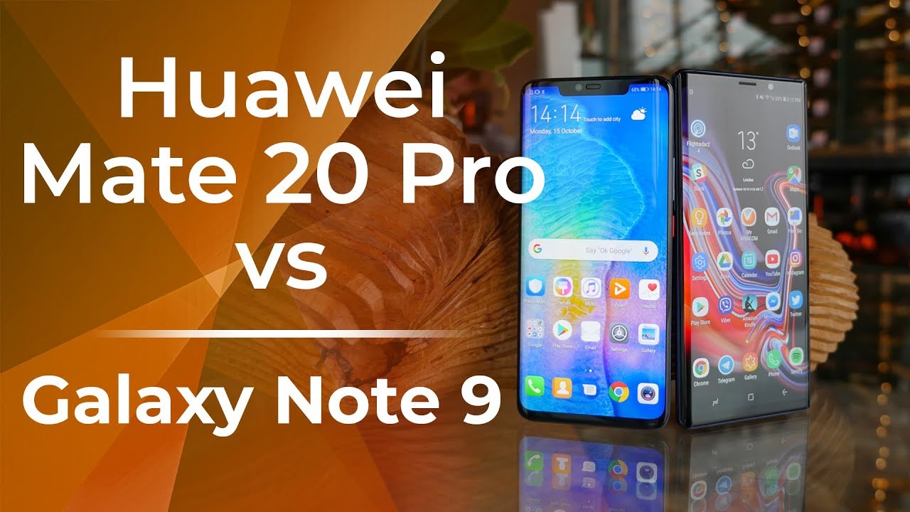 Netjes Ondeugd Van storm Huawei Mate 20 Pro vs Samsung Galaxy Note 9: first look - YouTube